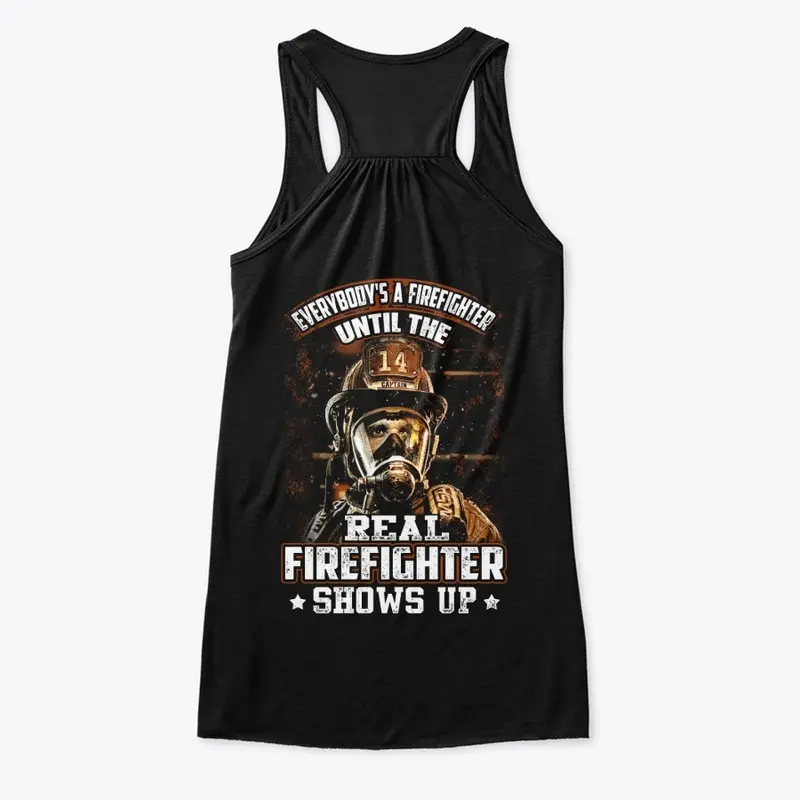 FIREFIGHTER - SHOW UP