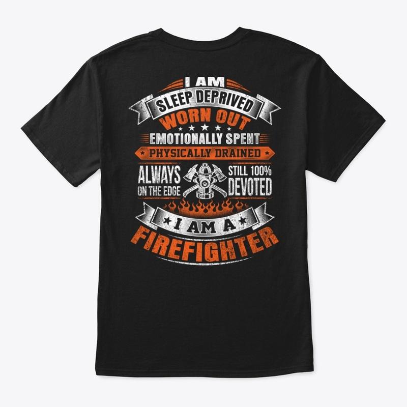 I AM  A FIREFIGHTER