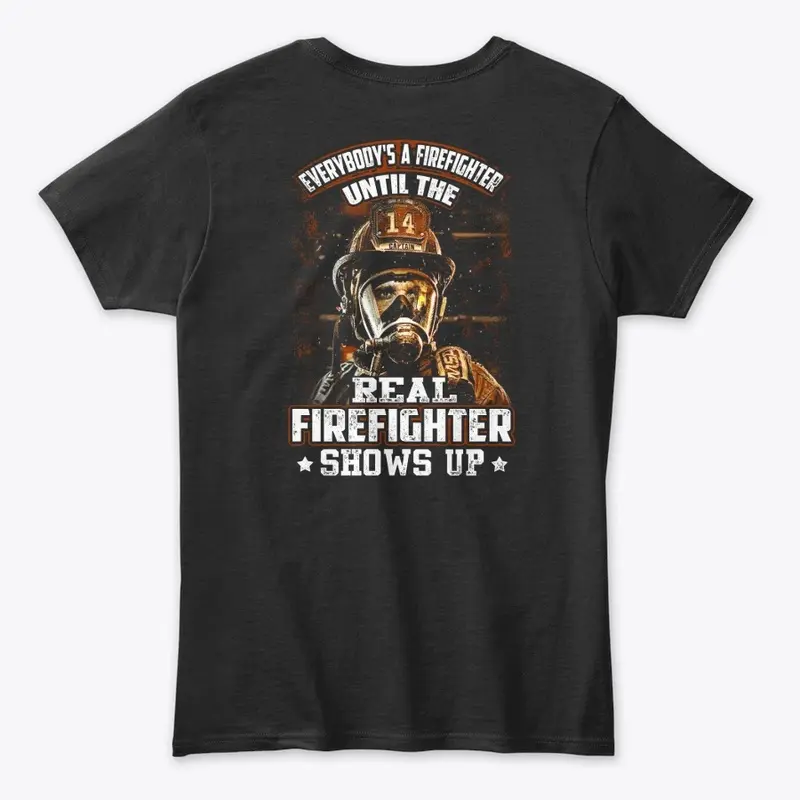 FIREFIGHTER - SHOW UP