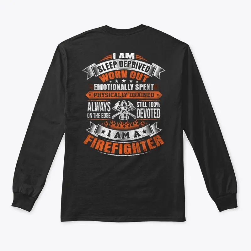 I AM  A FIREFIGHTER