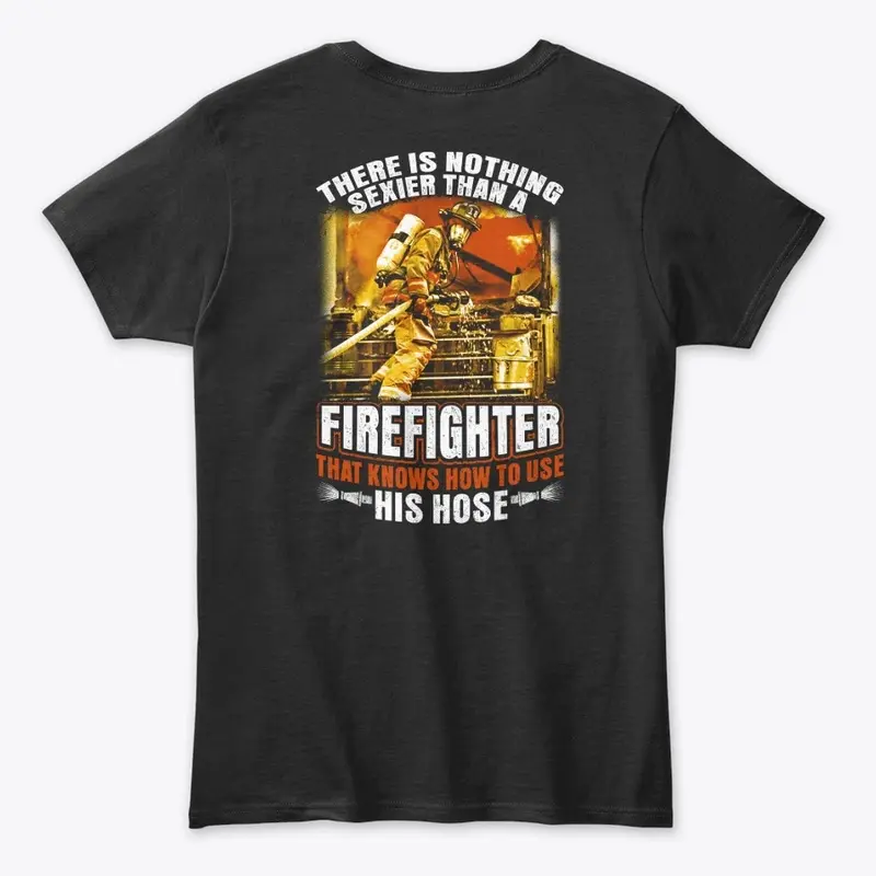 FIREFIGHTER - HIS HOSE