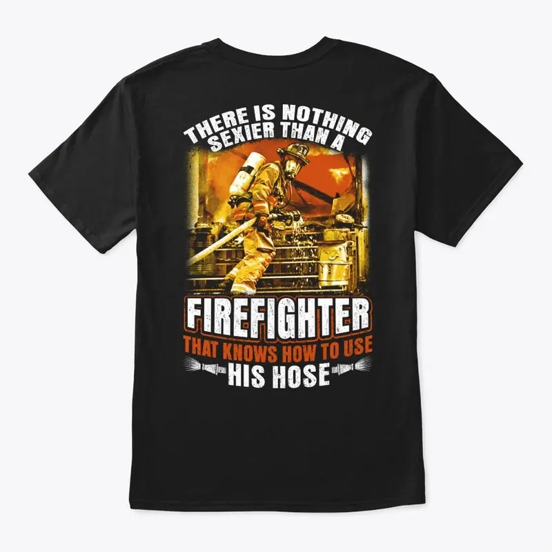 FIREFIGHTER - HIS HOSE